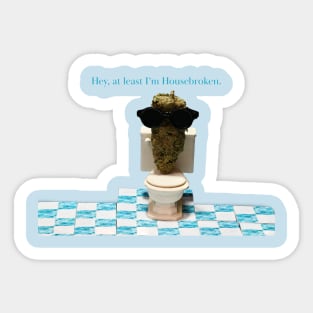 The Big Lebudski: At least I'm Housebroken - Weed Design Sticker